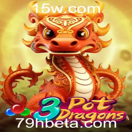 Descubra o Fascinante Mundo de 3PotDragons: Aventure-se com 79Hbet