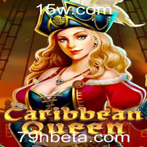 Explorando CaribbeanQueen: Mergulhe na Aventura com 79Hbet